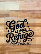 Load image into Gallery viewer, God Is Our Refuge UV DTF Decal