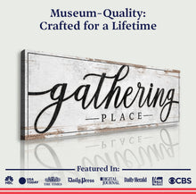Load image into Gallery viewer, Family Gathering Place Sign II