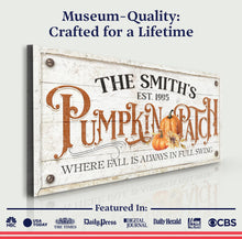 Load image into Gallery viewer, Where Fall Is Always In Full Swing Pumpkin Patch Sign