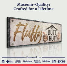 Load image into Gallery viewer, Fluffy Butt Hut Chicken Coop Sign II