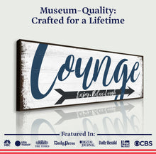 Load image into Gallery viewer, Enjoy Relax Laugh Lounge Sign