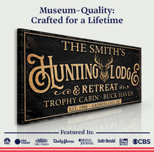 Load image into Gallery viewer, Family Hunting Lodge Retreat Sign