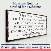 Load image into Gallery viewer, The Best Things In Life Sign IV