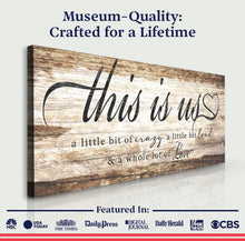 Load image into Gallery viewer, This Is Us Sign