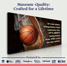 Load image into Gallery viewer, It's Not About Being Better Sports Quote Sign IV