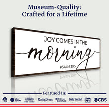 Load image into Gallery viewer, Joy Comes In The Morning Faith Sign III