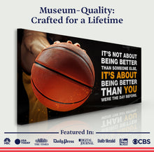 Load image into Gallery viewer, It's Not About Being Better Sports Quote Sign II