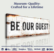 Load image into Gallery viewer, Be Our Guest Sign V
