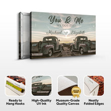 Load image into Gallery viewer, Vintage Truck Themed We Got This Couple Sign