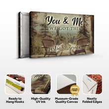 Load image into Gallery viewer, Cabin Forest Themed We Got This Couple Sign