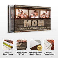 Load image into Gallery viewer, Mother's Day Sign To Us You Are The World