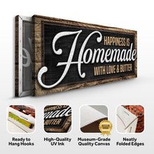 Load image into Gallery viewer, Happiness Is Homemade With Love And Butter Sign II