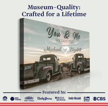 Load image into Gallery viewer, Vintage Truck Themed We Got This Couple Sign