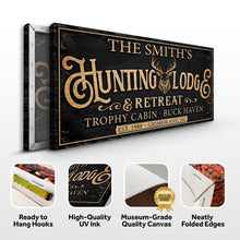 Load image into Gallery viewer, Family Hunting Lodge Retreat Sign