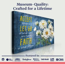 Load image into Gallery viewer, Accept, Let Go, And Have Faith Sign II
