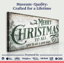 Load image into Gallery viewer, Merry Christmas To All And Goodnight Sign II