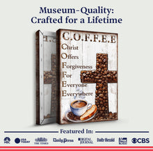 Load image into Gallery viewer, Our C.O.F.F.E.E Faith Sign V