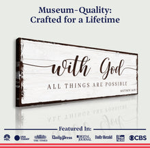 Load image into Gallery viewer, With God All Things Are Possible Faith Sign II