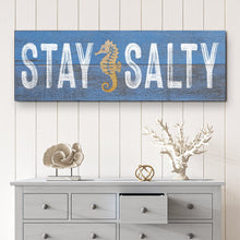 Load image into Gallery viewer, Stay Salty Coastal Sign VII