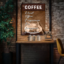 Load image into Gallery viewer, Our C.O.F.F.E.E Faith Sign IX
