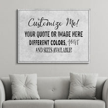 Load image into Gallery viewer, 100% Custom - Personalized Premium Canvas