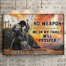 Load image into Gallery viewer, No Weapon That Is Formed Against You Will Prosper Isaiah 54:17 Faith Sign