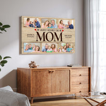 Load image into Gallery viewer, Mother's Day Sign My Greatest Blessings Call Me Mom II