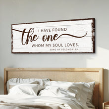 Load image into Gallery viewer, I Have Found The One Whom My Soul Loves Faith Sign