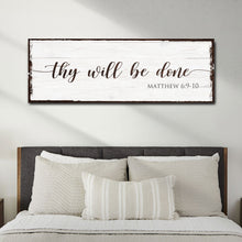Load image into Gallery viewer, Thy Will Be Done Faith Sign II