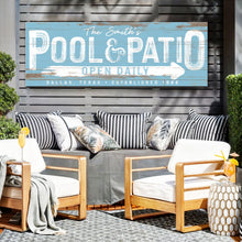 Load image into Gallery viewer, Personalized Pool And Patio Sign V