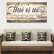 Load image into Gallery viewer, This Is Us Sign