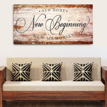 Load image into Gallery viewer, New Home New Beginning New Memories Sign IV