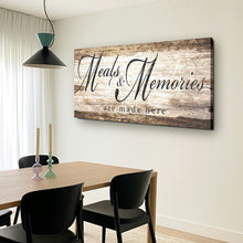 Load image into Gallery viewer, Meals and Memories are Made Here Kitchen Sign II