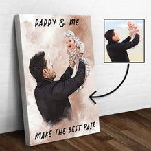 Load image into Gallery viewer, Daddy &amp; Me Make the Best Pair Sign