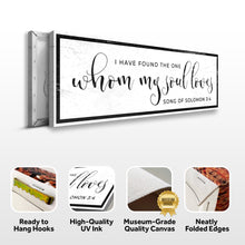 Load image into Gallery viewer, Song Of Solomon 3:4 - I Have Found The One Sign III