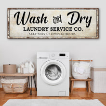 Load image into Gallery viewer, Wash And Dry Laundry Service Co Sign