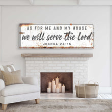 Load image into Gallery viewer, Joshua 24:15 - We Will Serve The Lord Rustic Sign