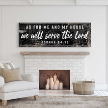 Load image into Gallery viewer, Joshua 24:15 - We Will Serve The Lord Sign VI