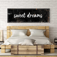Load image into Gallery viewer, Sweet Dreams Sign IV