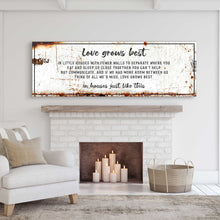 Load image into Gallery viewer, Love Grows Best In Little Houses Sign II