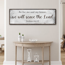 Load image into Gallery viewer, Joshua 24:15 - We Will Serve The Lord Sign II