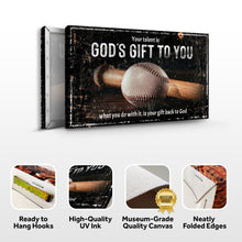 Load image into Gallery viewer, Your Baseball Talent Is God's Gift Sign II
