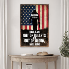 Load image into Gallery viewer, Until I Am Out Of Bullets Sign