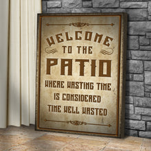 Load image into Gallery viewer, Welcome To The Patio Sign II