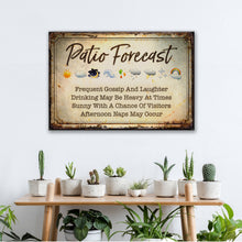 Load image into Gallery viewer, Patio Forecast Sign