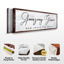Load image into Gallery viewer, Amazing Grace How Sweet The Sound Sign