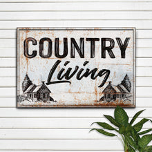 Load image into Gallery viewer, Country Living Sign