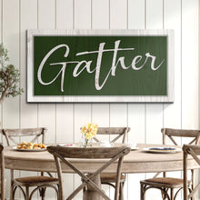 Load image into Gallery viewer, Gather Sign XVI