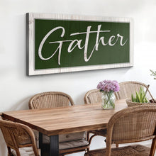 Load image into Gallery viewer, Gather Sign XVI