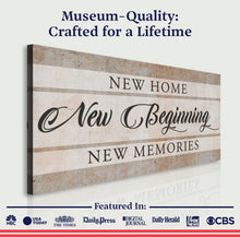 Load image into Gallery viewer, New Home New Beginning Sign VI
